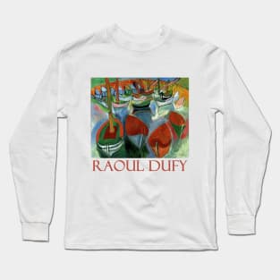 Boats at Martigues (1908) by Raoul Dufy Long Sleeve T-Shirt